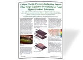 Unique Tactile Pressure Indicating Sensor Film Helps Capacitor Manufacturer Hold Tighter Product Tolerance